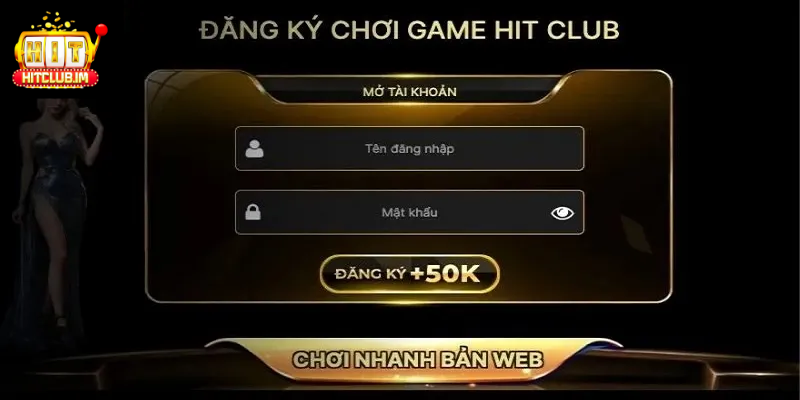 Giới Thiệu Hitclub - Cổng Giải Trí Trực Tuyến Uy Tín, Đa Dạng Và An Toàn 4 Đăng ký và đăng nhập Hitclub vô cùng đơn giản