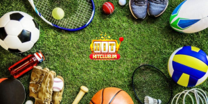 K Thể Thao Hitclub có điểm gì nổi bật