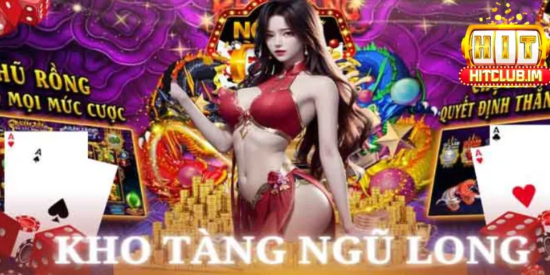Kho Tàng Ngũ Long: Khám Phá Slot Game Rồng Thần & Bí quyết Nổ Hũ Jackpot tại Hitclub 2 Mẹo Chơi Kho Tàng Ngũ Long Dễ Thắng